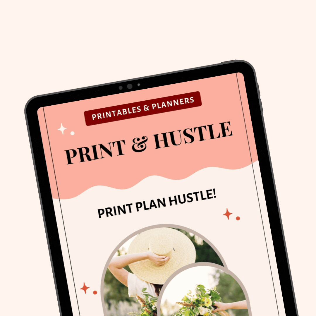 Newsletter opt-in image for the website Print and Hustle. The image displays a digital tablet with the words 'PRINT & HUSTLE' prominently featured on the screen in bold text, along with 'PRINT PLAN HUSTLE!' underneath. The tablet is set against a light peach background, with a decorative wave pattern and an image of a person holding a sun hat surrounded by flowers, giving the design a fresh and inviting feel.